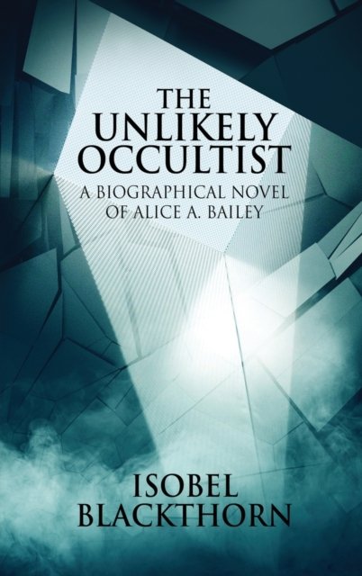 Cover for Isobel Blackthorn · The Unlikely Occultist (Inbunden Bok) [2nd edition] (2022)