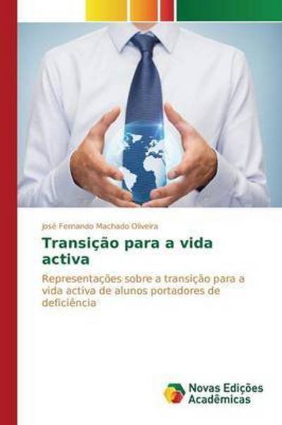 Cover for Oliveira · Transição para a vida activa (Bog) (2015)