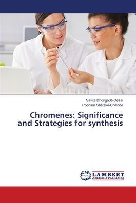 Cover for Dhongade-Desai · Chromenes: Significance (Book) (2018)