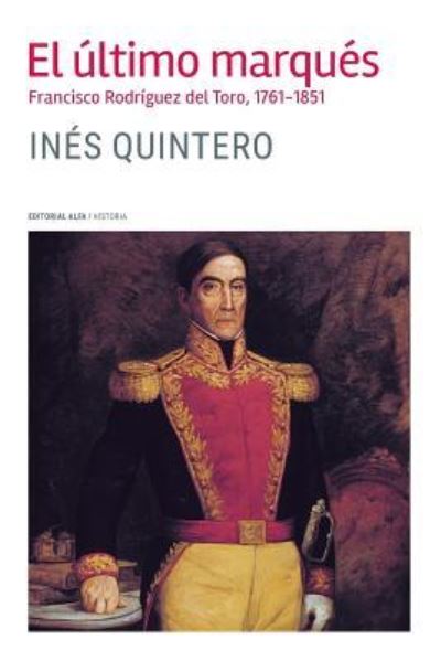 Cover for Ines Quintero · El ltimo Marqu s (Paperback Book) (2017)