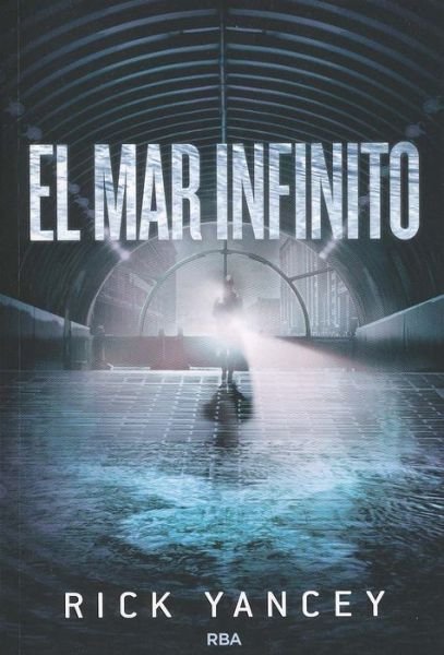 Cover for Rick Yancey · El Mar Infinito (Pocketbok) (2015)