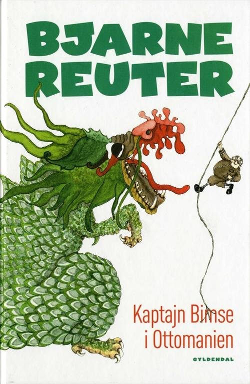 Cover for Bjarne Reuter · Kaptajn Bimse: Kaptajn Bimse i Ottomanien (Bound Book) [2nd edition] [Indbundet] (2009)