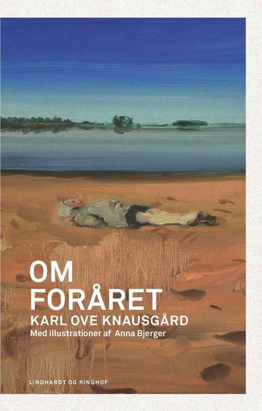 Cover for Karl Ove Knausgård · Om foråret (Bound Book) [1. Painos] (2016)