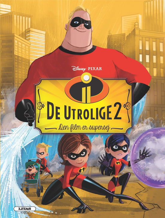 Cover for Disney Pixar · De Utrolige 2 - filmbog (Gebundesens Buch) [1. Ausgabe] (2018)