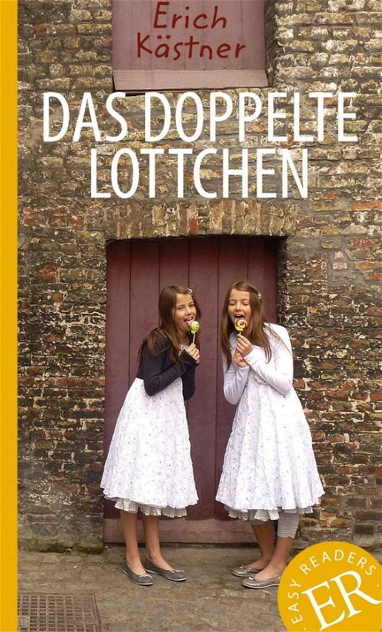 Cover for Erich Kästner · Easy Readers: Das doppelte Lottchen, ER A (Hæftet bog) [2. udgave] (2014)