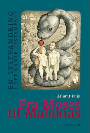 Cover for Helmut Friis · Fra Moses til Malakias (Hæftet bog) [1. udgave] (2022)
