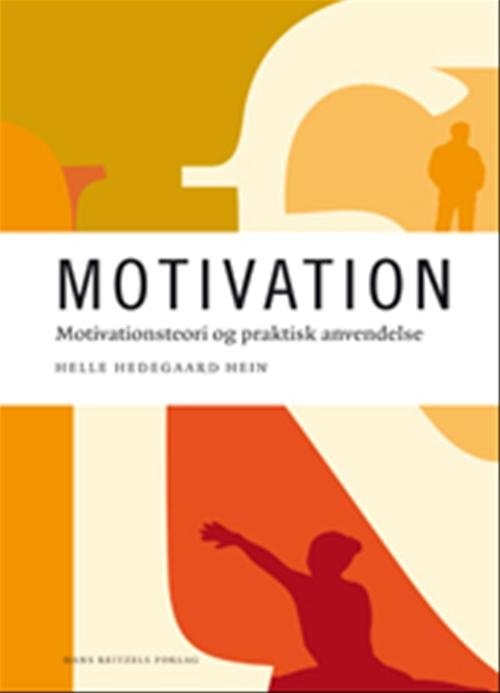 Cover for Helle Hedegaard Hein · Motivation (Indbundet Bog) [1. udgave] [Indbundet] (2009)