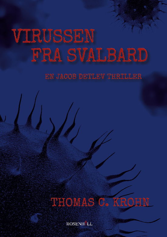 Cover for Thomas C. Krohn · Virussen fra Svalbard (Paperback Book) [1. wydanie] (2023)