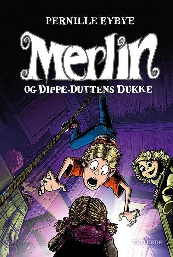 Cover for Pernille Eybye · Merlin, 2: Merlin #2: Merlin og Dippe-Duttens dukke (Hardcover bog) [1. udgave] (2014)