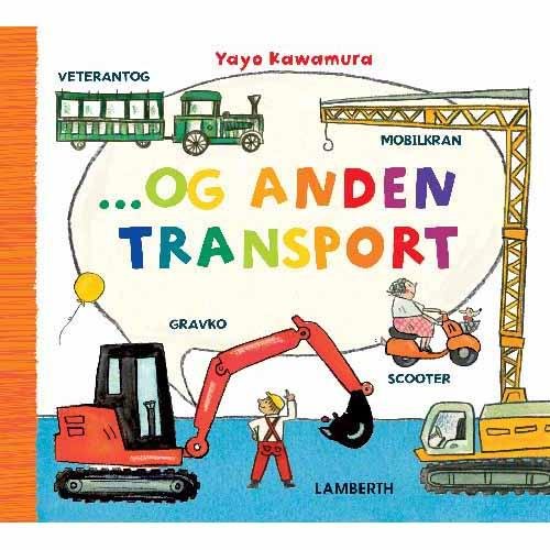 Cover for Yayo Kawamura · ... og anden transport (Cardboard Book) [1. Painos] (2017)