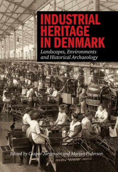 Cover for N a · Industrial heritage in Denmark (Bok) (2001)