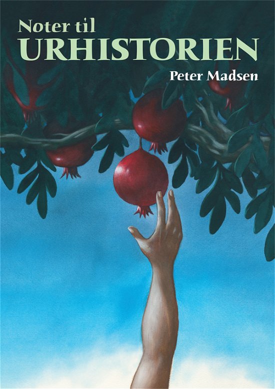Cover for Peter Madsen · Noter til Urhistorien (Hæftet bog) [1. udgave] (2021)