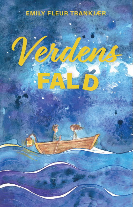 Cover for Emily Fleur Trankjær · Verdens fald (Hardcover bog) [1. udgave] (2023)