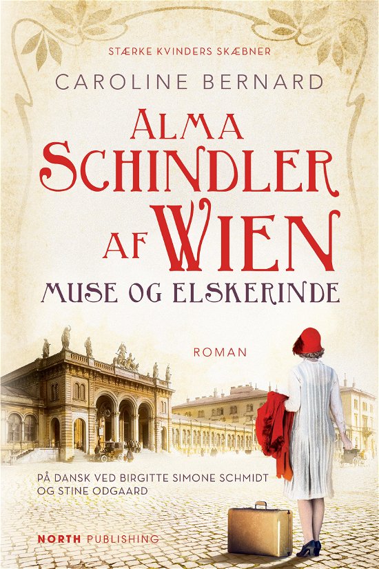 Cover for Caroline Bernard · Stærke kvinders skæbner: Alma Schindler af Wien - Muse og elskerinde (Paperback Book) [42º edição] (2024)