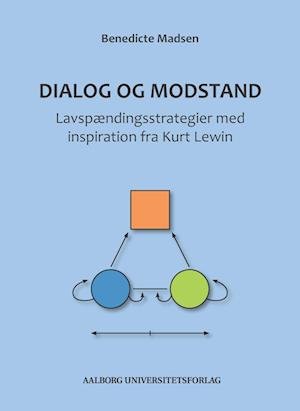 Cover for Benedicte Madsen · Dialog og modstand (Pocketbok) (2023)