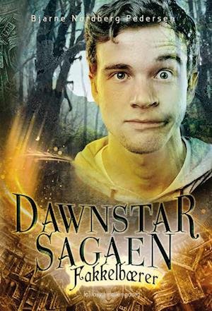 Cover for Bjarne Nordberg Pedersen · Dawnstar-Sagaen: Fakkelbærer (Hæftet bog) [1. udgave] (2022)