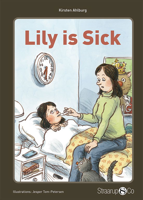 Take Off: Lily is Sick - Kirsten Ahlburg - Bøger - Straarup & Co - 9788793646278 - 12. marts 2018