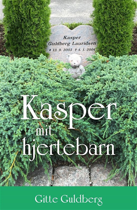 Cover for Gitte Guldberg · Kasper mit hjertebarn (Gebundenes Buch) [1. Ausgabe] (2020)