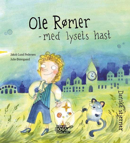 Cover for Jakob Lund Pedersen · Danske stjerner: Ole Rømer - med lysets hast (Hardcover Book) [1º edição] (2022)