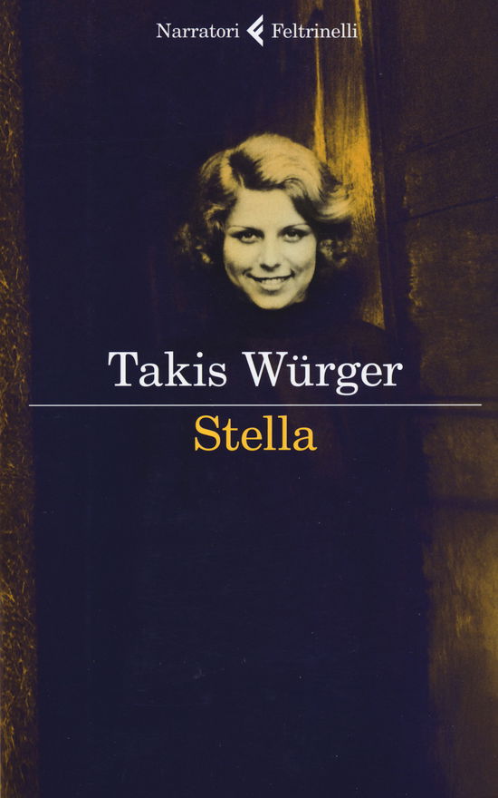 Cover for Takis Wurger · Stella (Book)