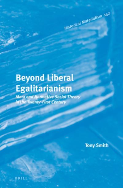 Cover for Tony Smith · Beyond Liberal Egalitarianism (Hardcover Book) (2017)