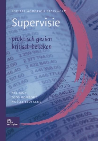 Cover for P J Jagt-Paauwe · Supervisie: Praktisch Gezien Kritisch Bekeken - Sociaal Agogisch Basiswerk (Paperback Bog) [4th 2005 edition] (2005)