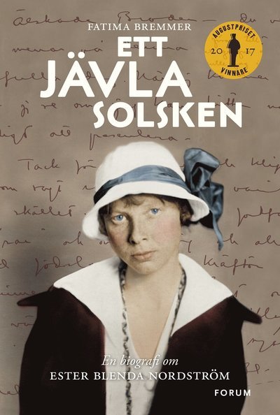 Cover for Fatima Bremmer · Ett jävla solsken : en biografi om Ester Blenda Nordström (Paperback Bog) (2018)