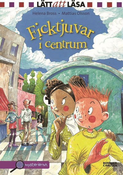 Cover for Helena Bross · Minimysterierna: Ficktjuvar i centrum (PDF) (2016)