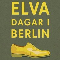Cover for Håkan Nesser · Elva dagar i Berlin (Lydbok (MP3)) (2015)