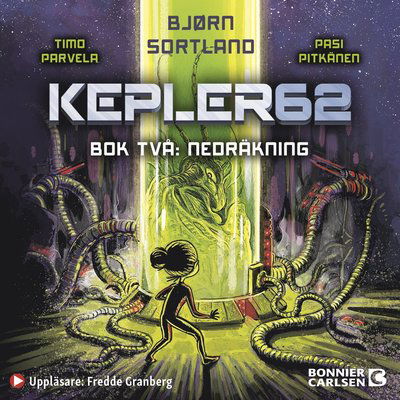 Cover for Bjorn Sortland · Kepler62: Nedräkning (Audiobook (MP3)) (2021)