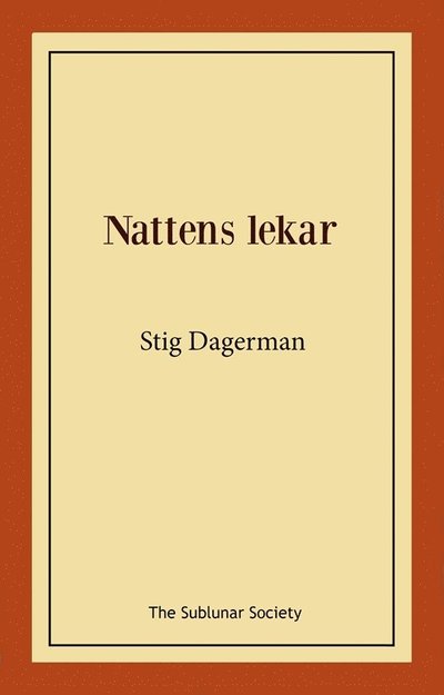 Cover for Stig Dagerman · Nattens lekar (Paperback Book) (2025)