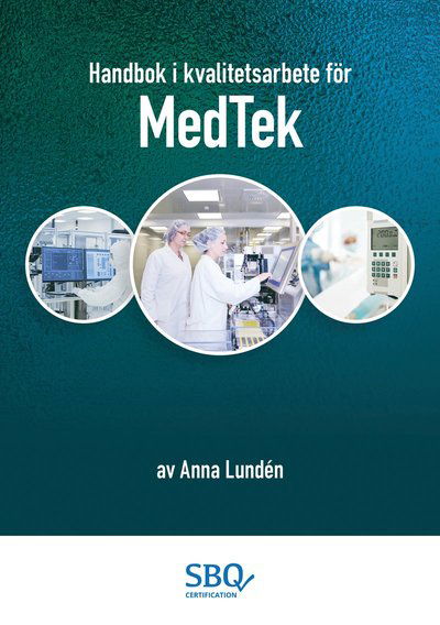 Cover for Anna Lundén · Handbok i kvalitetsarbete för MedTek (Book) (2024)