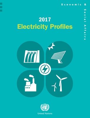 Cover for United Nations: Department of Economic and Social Affairs: Statistics Division · 2017 electricity profiles (Paperback Book) (2020)