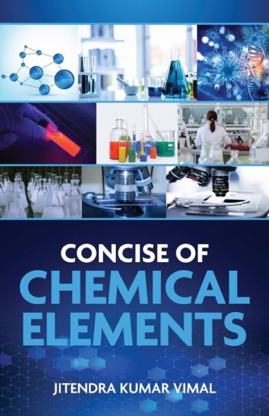 Cover for Jitendra Kumar Vimal · Concise of Chemical Elements (Taschenbuch) (2019)