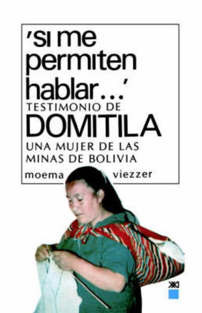 Cover for Moema Viezzer · Si Me Permiten Hablar... Domitila (Paperback Book) (1978)