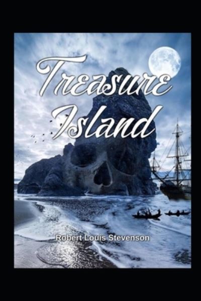 Cover for Robert Louis Stevenson · Treasure Island: A Classic illustrated Edition (Paperback Book) (2022)