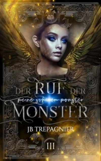 Cover for Jb Trepagnier · Der Ruf der Monster: Eine Dunkle Reverse-Harem-Romanze - Meine Schoenen Monster (Pocketbok) (2021)