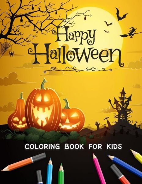 Cover for Relaxed Time · Halloween Coloring Book: Happy Halloween Coloring Book for Kids Ages 8-12 ( 96 Pages Design 8.5 x 11 inch) (Pocketbok) (2021)