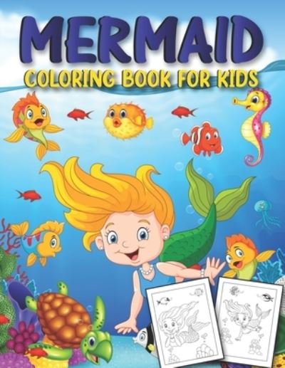 Cover for Mermaid Activity Funn Publishing · Mermaid Coloring Book for Kids: Fun Children's Coloring Book for Boys &amp; Girls with 40 Adorable Mermaid Pages for Toddlers &amp; Kids to Color (Paperback Book) (2021)