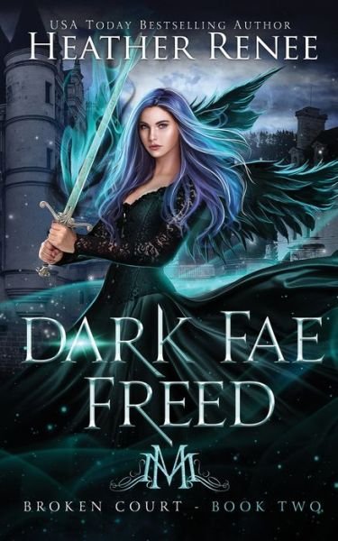 Cover for Heather Renee · Dark Fae Freed (Paperback Book) (2020)