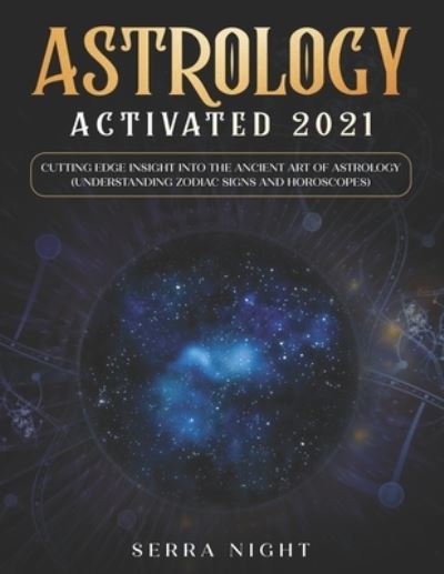 Cover for Serra Night · Astrology Activated 2021 (Paperback Book) (2020)