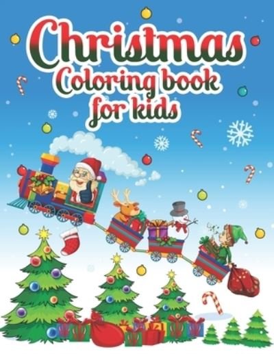 Cover for Kidsella Publishing · Christmas Coloring Book For Kids (Paperback Book) (2020)