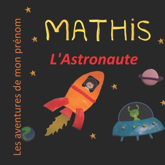 Cover for Delphine Stephen · Mathis l'Astronaute (Paperback Bog) (2020)