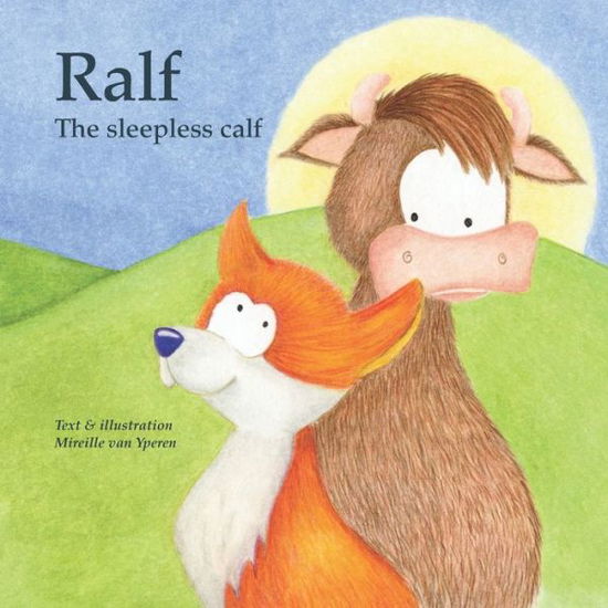 Cover for Mireille Van Yperen · Ralf, the sleepless calf (Paperback Book) (2020)