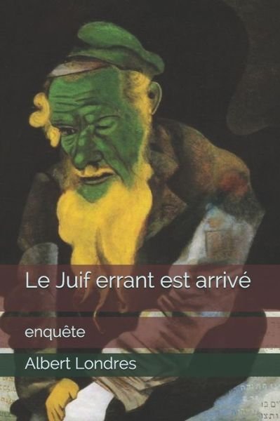 Cover for Albert Londres · Le Juif errant est arrive (Paperback Book) (2020)