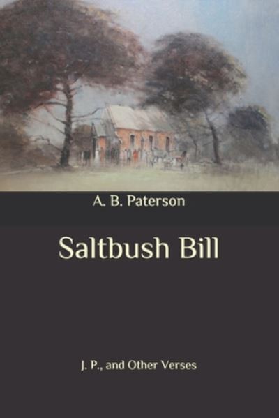 Cover for A B Paterson · Saltbush Bill (Paperback Book) (2020)