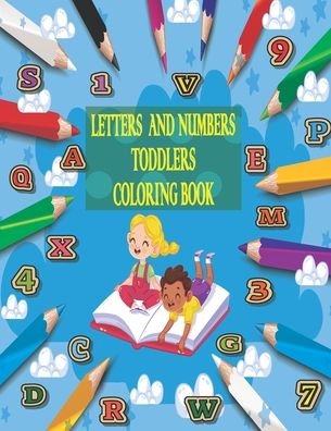 Cover for Djihane Malki · Letters and Numbers Toddlers Coloring Book (Paperback Book) (2020)