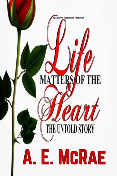 Cover for A E McRae · Life Matters of the HEART (Paperback Book) (2021)