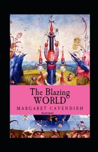 Cover for Margaret Cavendish · The Blazing World Illustrated (Paperback Book) (2021)