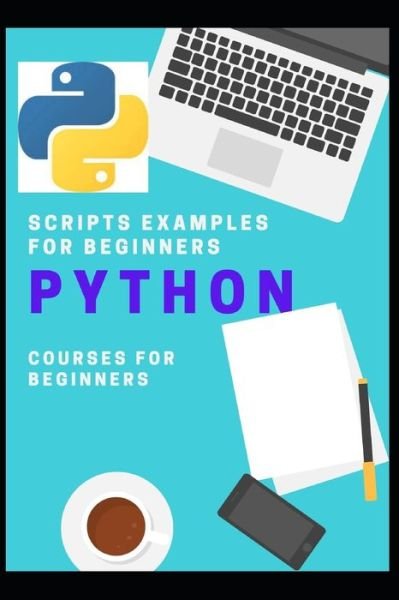 Cover for Azi Chah · Python Scripts Examples for Beginners (Paperback Bog) (2021)